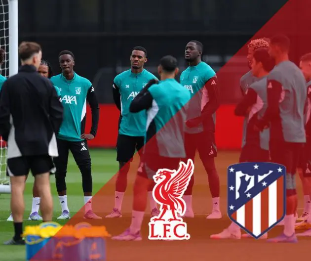 Liverpool's starting XI against Atletico Madrid has been named