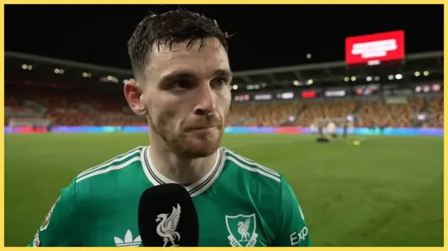 Andy Robertson speaks after losing to Brentford