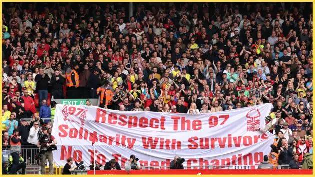 Nottingham Forest fans display a banner calling for an end to tragedy chanting